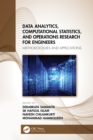 Image for Data Analytics, Computational Statistics, and Operations Research for Engineers: Methodologies and Applications