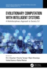 Image for Evolutionary Computation With Intelligent Systems: A Multidisciplinary Approach to Society 5.0