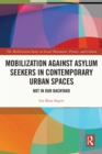 Image for Mobilization against asylum seekers in contemporary urban spaces: not in our backyard