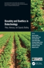 Image for Biosafety and Bioethics in Biotechnology: Policy, Advocacy, and Capacity Building