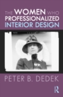 Image for The women who professionalized interior design