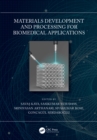 Image for Materials Development and Processing for Biomedical Applications