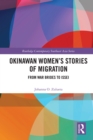 Image for Okinawan Women&#39;s Stories of Migration: From War Brides to Issei