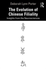 Image for The Evolution of Chinese Filiality: Insights from the Neurosciences