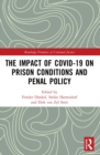 Image for The impact of COVID-19 on prison conditions and penal policy