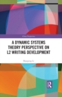 Image for A dynamic systems theory perspective on L2 writing development