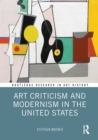 Image for Art Criticism and Modernism in the United States