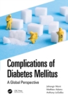 Image for Complications of Diabetes Mellitus: A Global Perspective