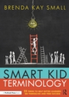 Image for Smart Kid Terminology: 25 Terms to Help Gifted Learners See Themselves and Find Success