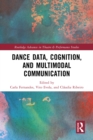 Image for Dance Data, Cognition and Multimodal Communication