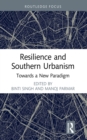 Image for Resilience and Southern Urbanism: Towards a New Paradigm