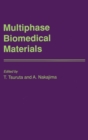 Image for Multiphase biomedical materials