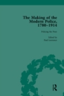 Image for The making of the modern police, 1780-1914. : Vol. 3