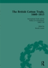 Image for The British cotton trade, 1660-1815.