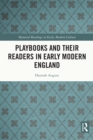 Image for Playbooks and their readers in early modern England