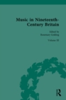 Image for Music in Nineteenth-Century Britain. Volume III