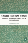 Image for Goddess Traditions in India: Theological Poems and Philosophical Tales in the Tripurarahasya