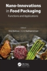 Image for Nano-Innovations in Food Packaging: Functions and Applications
