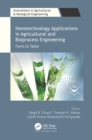 Image for Nanotechnology Applications in Agricultural and Bioprocess Engineering: Farm to Table