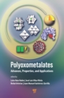 Image for Polyoxometalates: advances, properties, and applications
