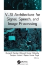 Image for VLSI Architecture for Signal, Speech, and Image Processing