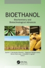Image for Bioethanol: biochemistry and biotechnological advances