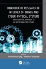 Image for Handbook of research of Internet of Things and cyber-physical systems: an integrative approach to an interconnected future