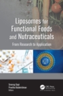 Image for Liposomes for Functional Foods and Nutraceuticals: From Research to Application