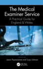 Image for The medical examiner service: a practical guide for England and Wales