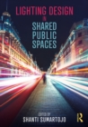Image for Lighting Design in Shared Public Spaces
