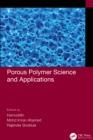 Image for Porous Polymer Science and Applications