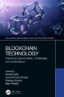 Image for Blockchain Technology: Exploring Opportunities, Challenges, and Applications