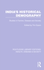 Image for India&#39;s Historical Demography: Studies in Famine, Disease and Society : 12