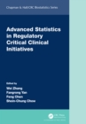 Image for Advanced Statistics in Regulatory Critical Clinical Initiatives