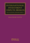 Image for International Investment Dispute Awards: Facilitating Enforcement