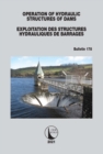 Image for Operation of Hydraulic Structures of Dams: Exploitation Des Structures Hydrauliques De Barrages