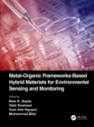Image for Metal-Organic Frameworks-Based Hybrid Materials for Environmental Sensing and Monitoring