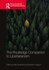 Image for The Routledge Companion to Libertarianism