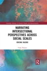 Image for Narrating Intersectional Perspectives Across Social Scales: Voicing Valerie