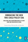 Image for Embracing the New Two-Child Policy Era: Challenge and Countermeasures of Early Care and Education in China