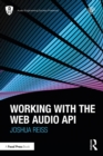 Image for Working With the Web Audio API