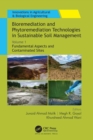Image for Bioremediation and phytoremediation technologies in sustainable soil management.: (Fundamental aspects and contaminated sites) : Volume 1,