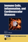 Image for Immune cells, inflammation and cardiovascular diseases