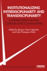 Image for Institutionalizing Interdisciplinarity and Transdisciplinarity: Collaboration Across Cultures and Communities