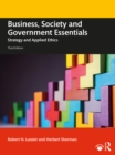 Image for Business, Society, and Government Essentials: Strategy and Applied Ethics