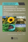 Image for Bioremediation and phytoremediation technologies in sustainable soil management.: (Inventive techniques, research methods, and case studies)