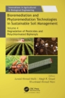 Image for Bioremediation and phytoremediation technologies in sustainable soil management.: (Degradation of pesticides and polychlorinated biphenyls)