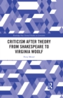 Image for Criticism After Theory from Shakespeare to Virginia Woolf : 1