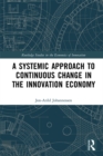 Image for A systemic approach to continuous change in the innovation economy