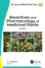 Image for Bioactives and Pharmacology of Medicinal Plants: Volume 1
